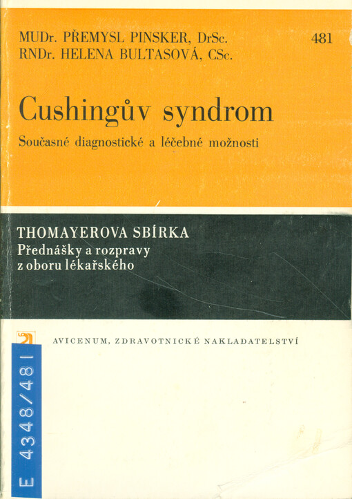 Cushingův syndrom :současné diagnostické a léčebné možnosti