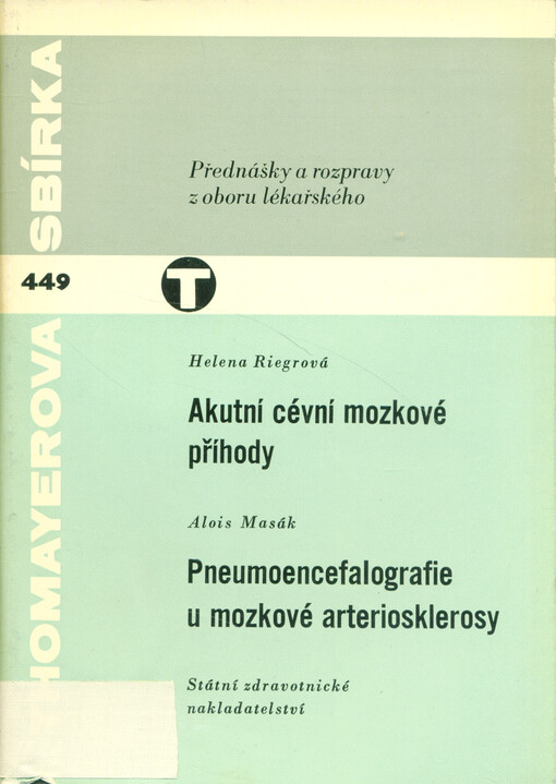 Akutní cévní mozkové příhody :aktuální problémy patogenese a diagnostiky
