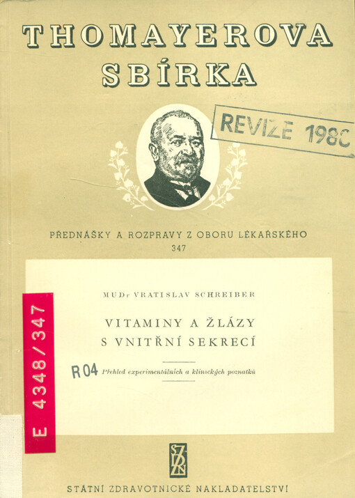 Vitaminy a žlázy s vnitřní sekrecí : Přehled experimentálních a klinických poznatků