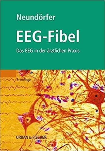 EEG - Fibel. Das EEG in der ärztlichen Praxis.