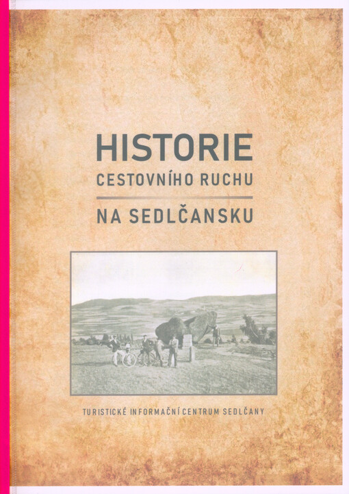 Historie cestovního ruchu na Sedlčansku