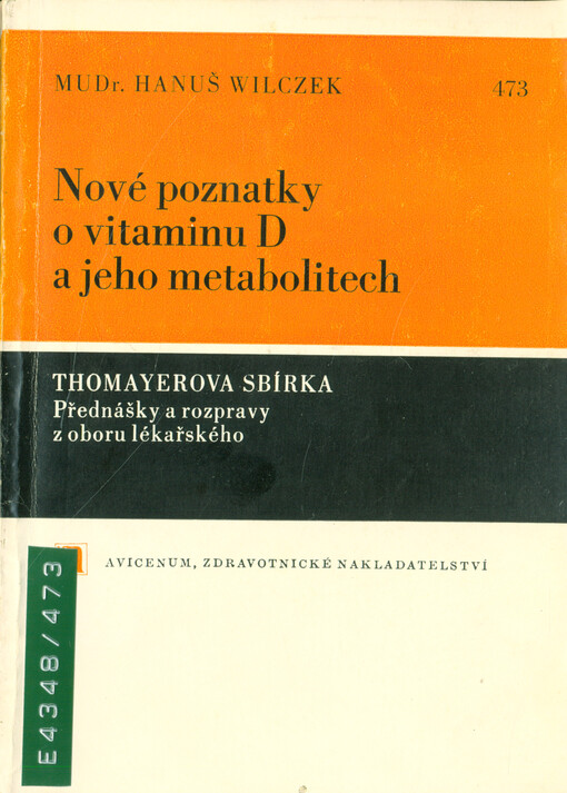  Nové poznatky o vitaminu D a jeho metabolitech 