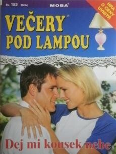 Dej mi kousek nebe