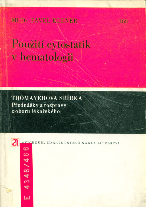 Použití cytostatik v hematologii /
