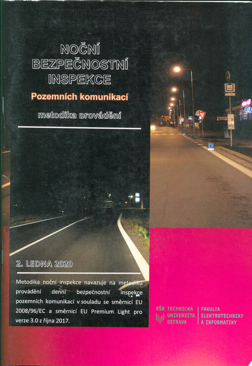Noční bezpečnostní inspekce pozemních komunikací : metodika provádění