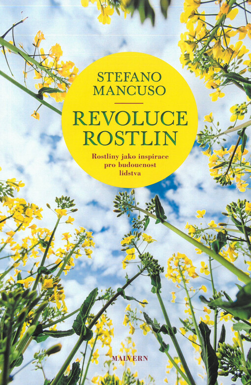 Revoluce rostlin : rostliny jako inspirace pro budoucnost lidstva