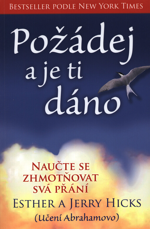 Požádej a je ti dáno : (učení Abrahamovo)