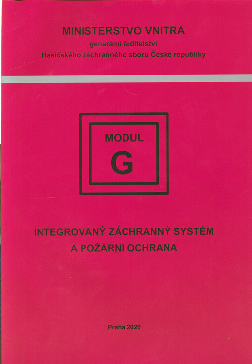 Modul - G : integrovaný záchranný systém a požární ochrana