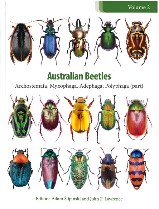 Australian beetles. Volume 2, Archostemata, Myxophaga, Adephaga, Polyphaga (part)