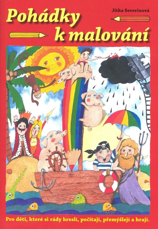 Pohádky k malování : (nejen pro předškoláky)