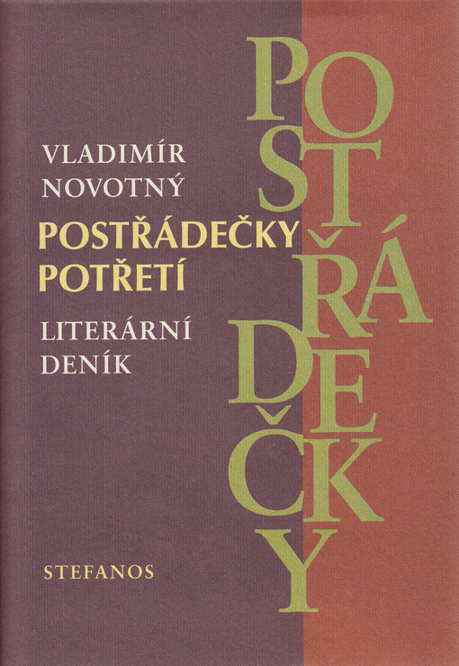 Postřádečky potřetí : literární deník