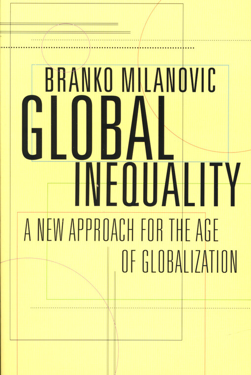 Global inequality : a new approach for the age of globalization