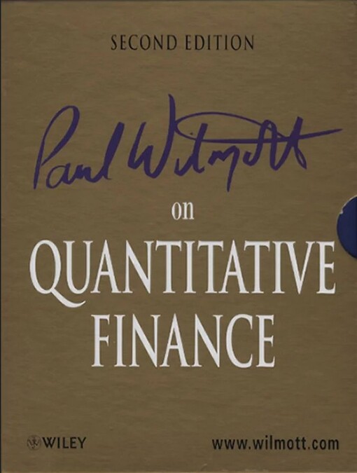 Paul Wilmott on quantitative finance. Volume three