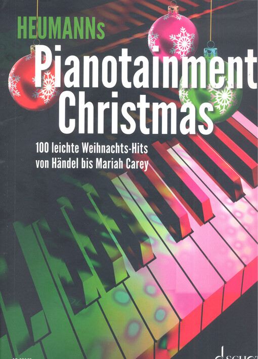 Heumanns Pianotainment Christmas : 100 leichte Weihnachts-Hits