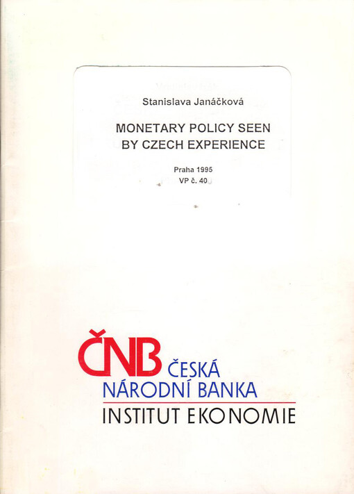 Monetary policy seen by Czech experience