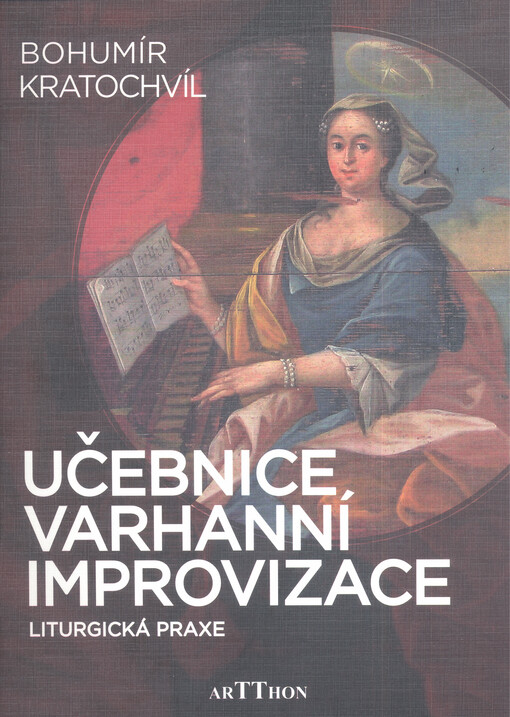 Učebnice varhanní improvizace : liturgická praxe