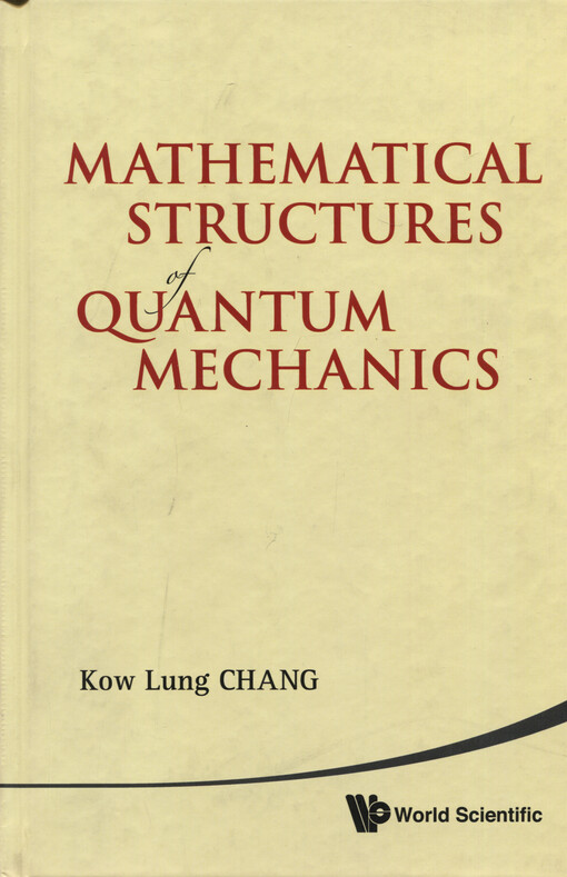 Mathematical structures of quantum mechanics
