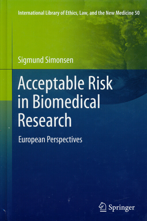 Acceptable risk in biomedical research : European perspectives