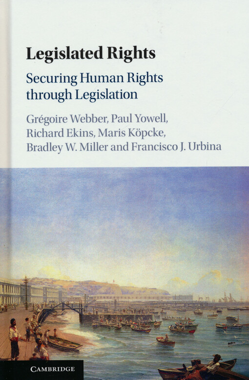 Legislated rights : securing human rights through legislation