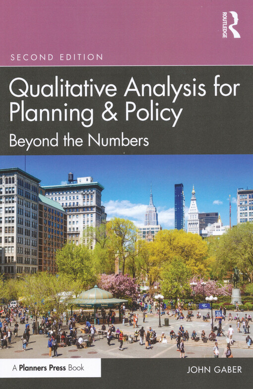 Qualitative analysis for planning & policy : beyond the numbers