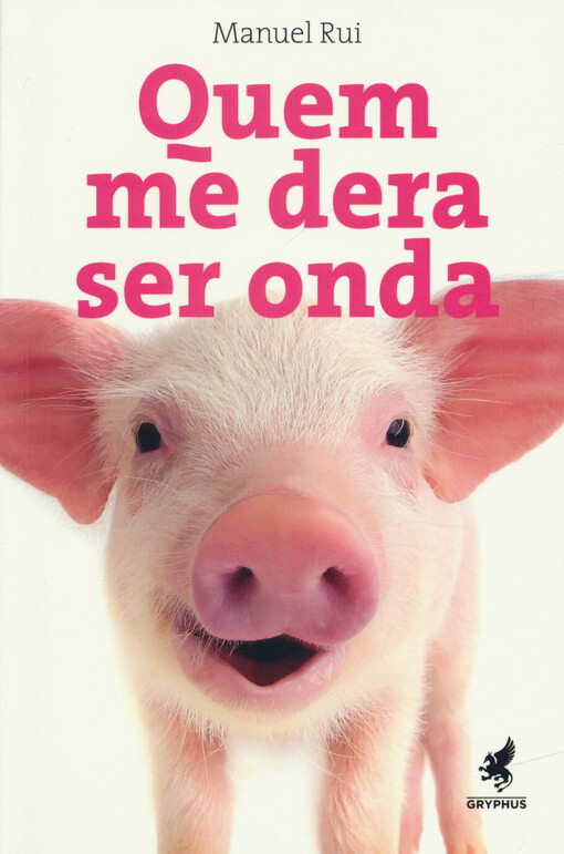 Quem me dera ser onda : novela