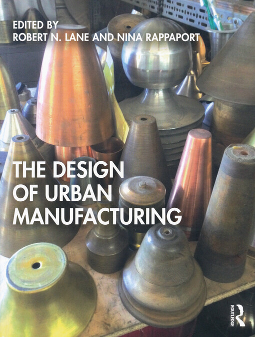 The design of urban manufacturing