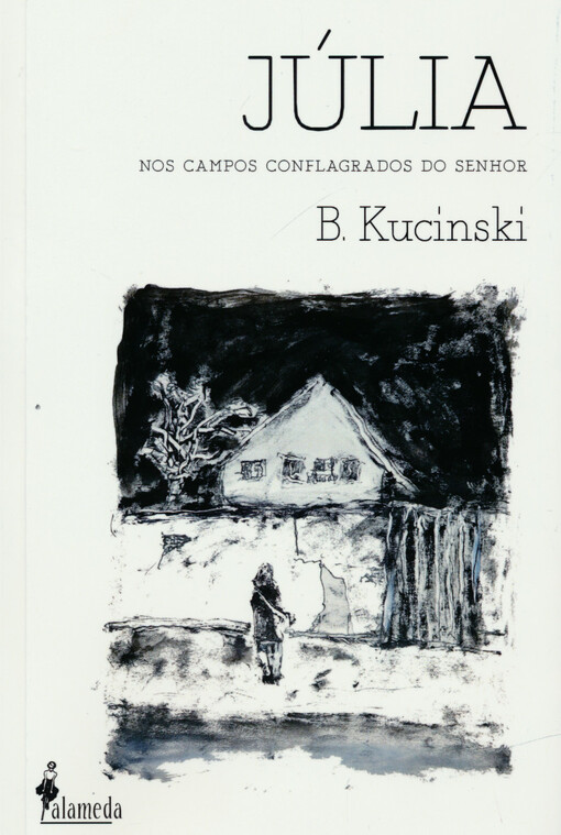 Júlia : nos campos conflagrados do senhor