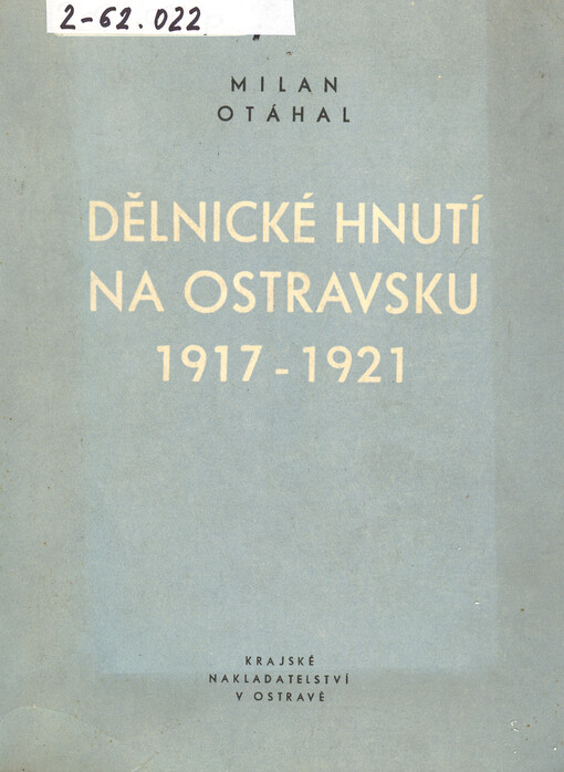 Dělnické hnutí na Ostravsku 1917-1921