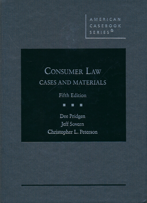 Consumer law : cases and materials