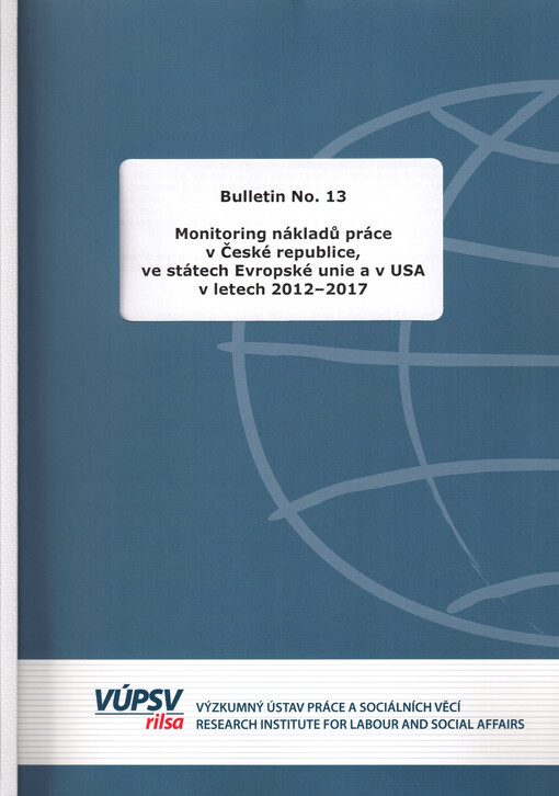 Monitoring nákladů práce v České republice, ve státech Evropské unie a v USA v letech 2012-2017