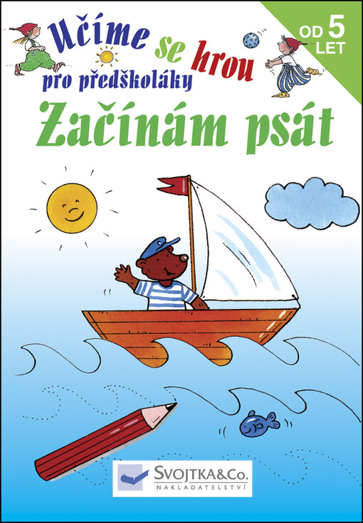 Začínám psát: pro předškoláky - od 5 let