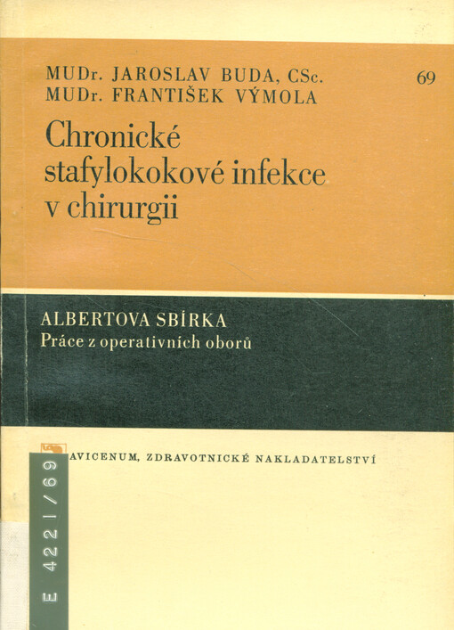 Chronické stafylokokové infekce v chirurgii