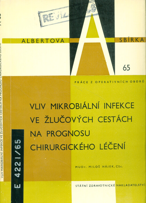 Vliv mikrobiální infekce ve žlučových cestách na prognosu chirurgického léčení 