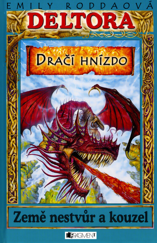 Deltora. Dračí hnízdo, 1. vyd.