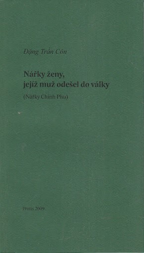 Nářky ženy, jejíž muž odešel do války : (Nářky Chinh Phu)