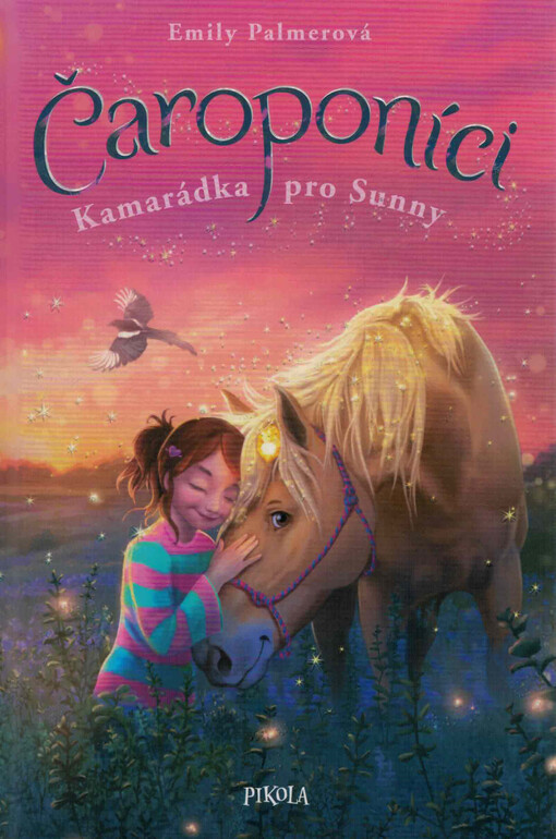 Čaroponíci. Kamarádka pro Sunny