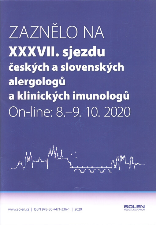Zaznělo na ... sjezdu českých a slovenských alergologů a klinických imunologů : ...