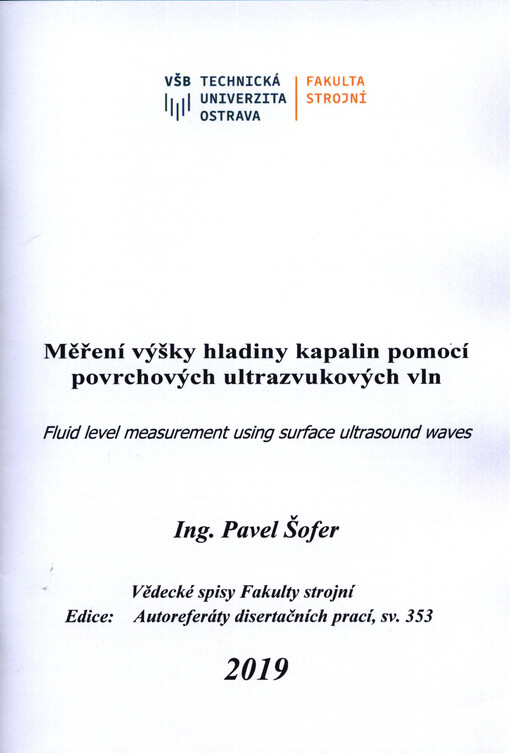 Měření výšky hladiny kapalin pomocí povrchových ultrazvukových vln = Fluid level measurement using surface ultrasound waves
