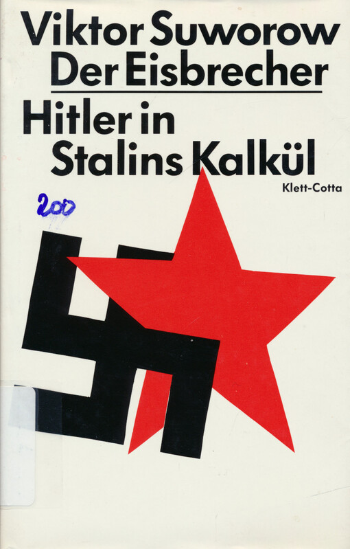 Der Eisbrecher : Hitler in Stalins Kalkül