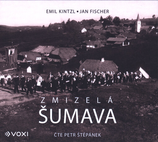 Zmizelá Šumava