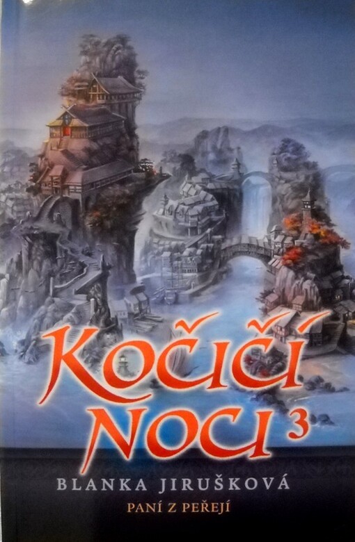Paní z peřejí : (Kočičí noci III.)