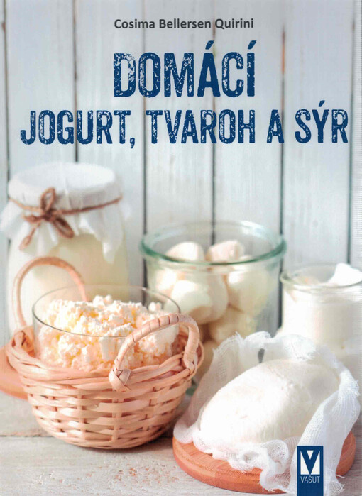 Domácí jogurt, tvaroh a sýr