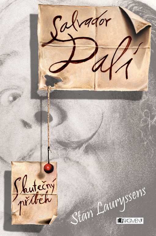 Salvador Dalí : skutečný příběh
