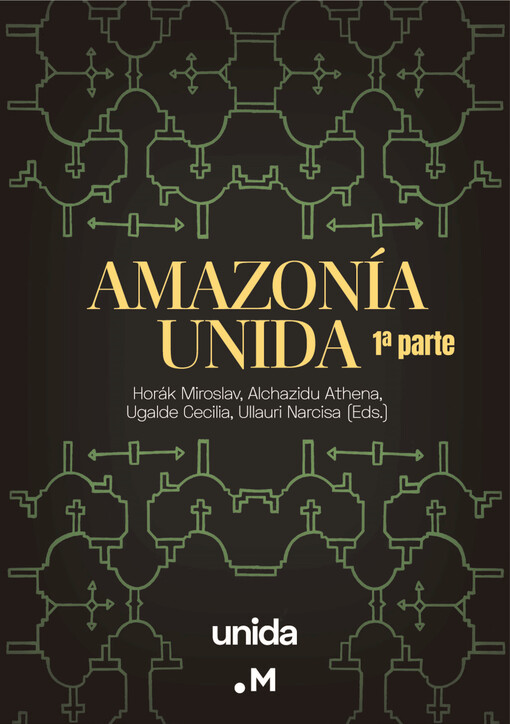Amazonía unida. 1a parte