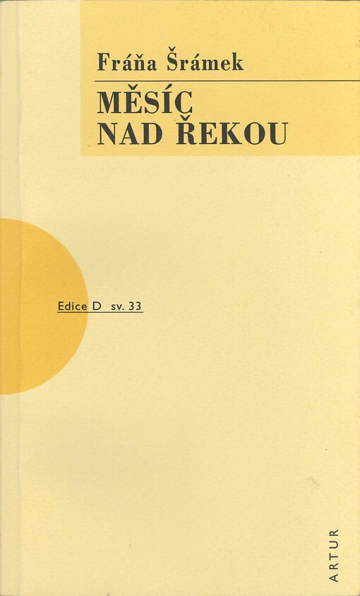 Měsíc nad řekou, Vyd. 10., V nakl. Artur 1.
