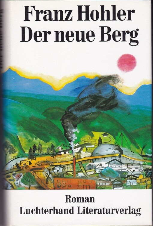 Der neue Berg : Roman
