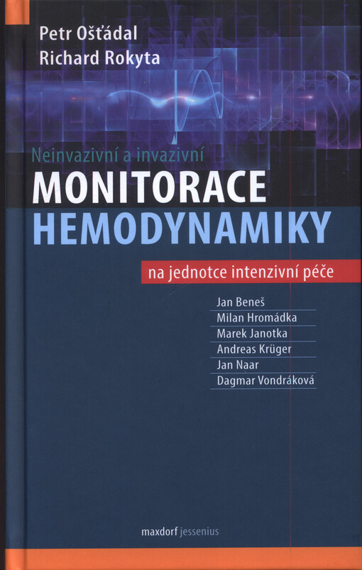 Neinvazivní a miniinvazivní monitorace hemodynamiky na jednotce intenzivní péče