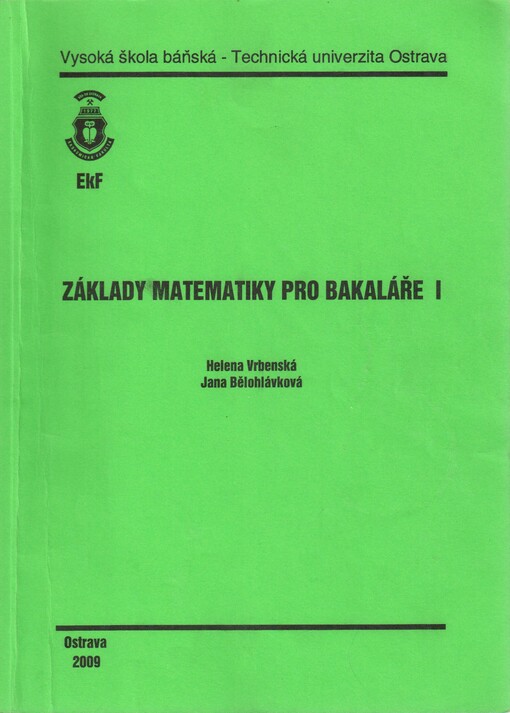 Základy matematiky pro bakaláře I