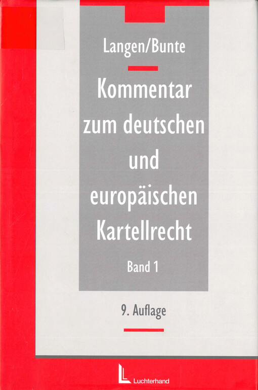 Kommentar zum deutschen und europäischen Kartellrecht. Band 1