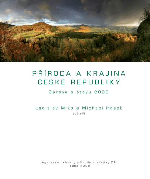 Příroda a krajina České republiky : zpráva o stavu 2009